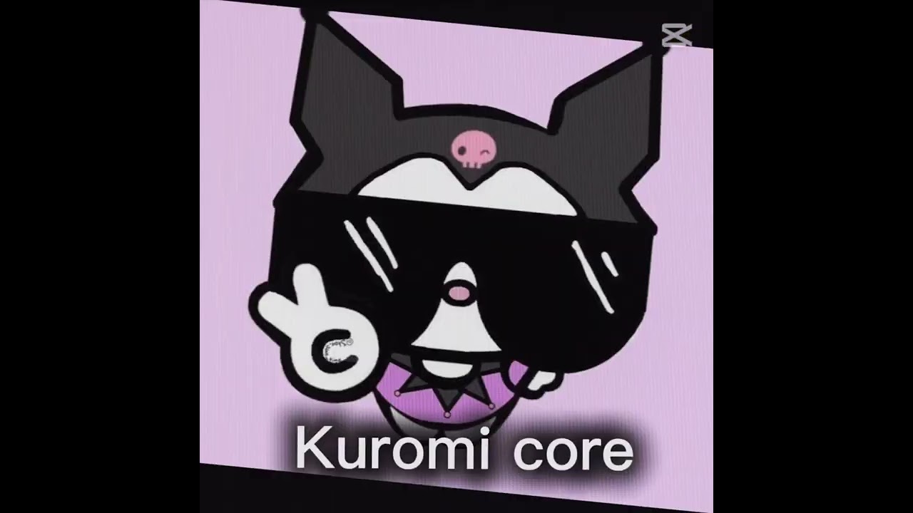 Kuromi core 