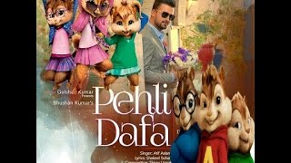 Pehli Dafa 😚(Atif Aslam) New Hindi song in chipmunks style