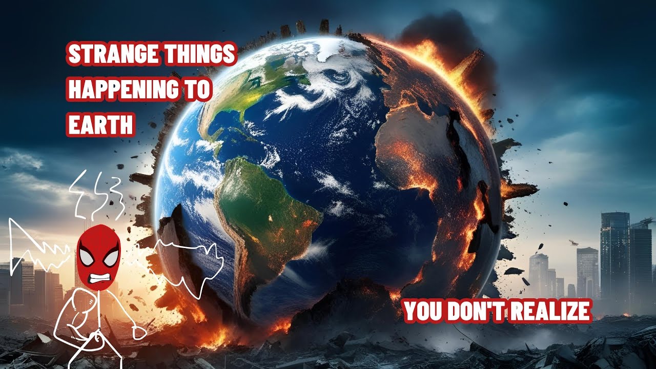3 Strange Things Happening to Earth That You Don't Realize - YouTube