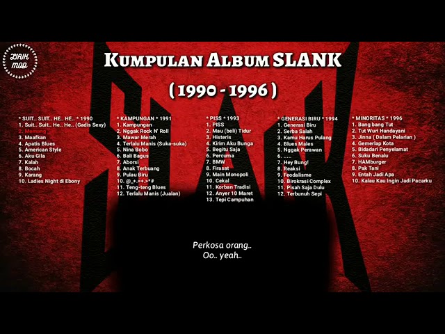 SLANK 1990-1996, Kumpulan Album SLANK, 4 Jam Nostalgia (FULL LIRIK) class=