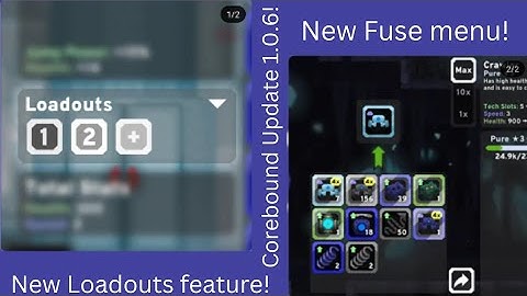 New Loadouts and fuse menu in Corebound Update 1.0.6! 