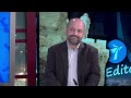 TV7 Editor's Note : Jonathan Hessen hosts Dr. Eyal Hulata