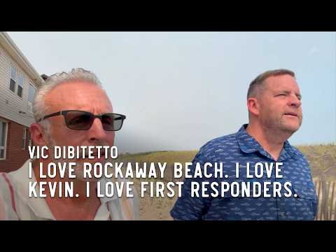 I love Rockaway Beach. I love Kevin. I love First Responders.