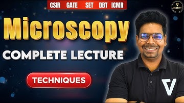 Microscopy | Part-2 | L25 | Complete Lecture | Techniques | Dr. Virendra Singh | #vedemy #Microscopy