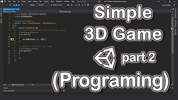 How to Make a Simple 3D Game in 2022 Using Unity (02 Programing)