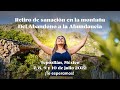 Nuevo retiro de sanación con tus Ángeles “Del abandono a la 🤲 abundancia” ⛰️🇲🇽