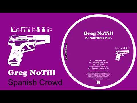Greg NoTill — "Spanish Crowd" - Greg NoTill - Vendetta Sonore 09