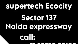2Bhk Study On Sell Supertech Ecocity Sector 137 Noida Expressway. 88790 30102