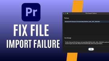 How To Fix File Import Failure In Premiere pro