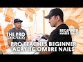 PRO TEACHES BEGINNER ACRYLIC OMBRE NAILS (Baby Boomers)