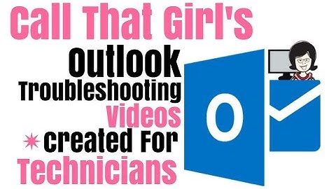 Outlook Troubleshooting Training for Technicians Video 1
