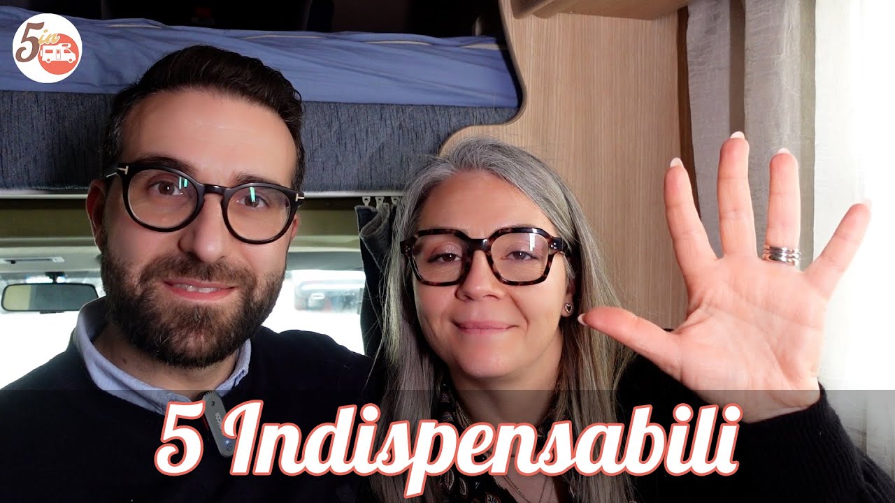 PRIMO VIAGGIO IN CAMPER? 5 OGGETTI INDISPENSABILI PER PARTIRE (Episodio 139)