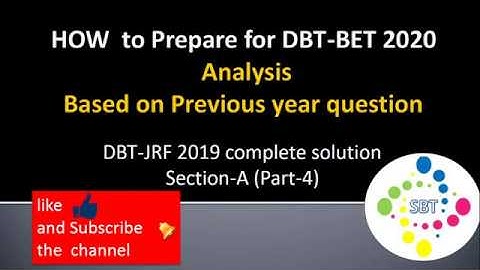 DBT 2019 solved question paper II DBT JRF 2019 Previous year Question Analysis  Part-4 DBT 2020