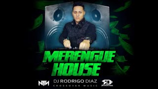 Merengue House - Dj Rodrigo Diaz