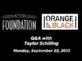 Conversations with Taylor Schilling of ORANGE IS THE NEW BLACK