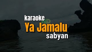 Ya Jamalu karaoke