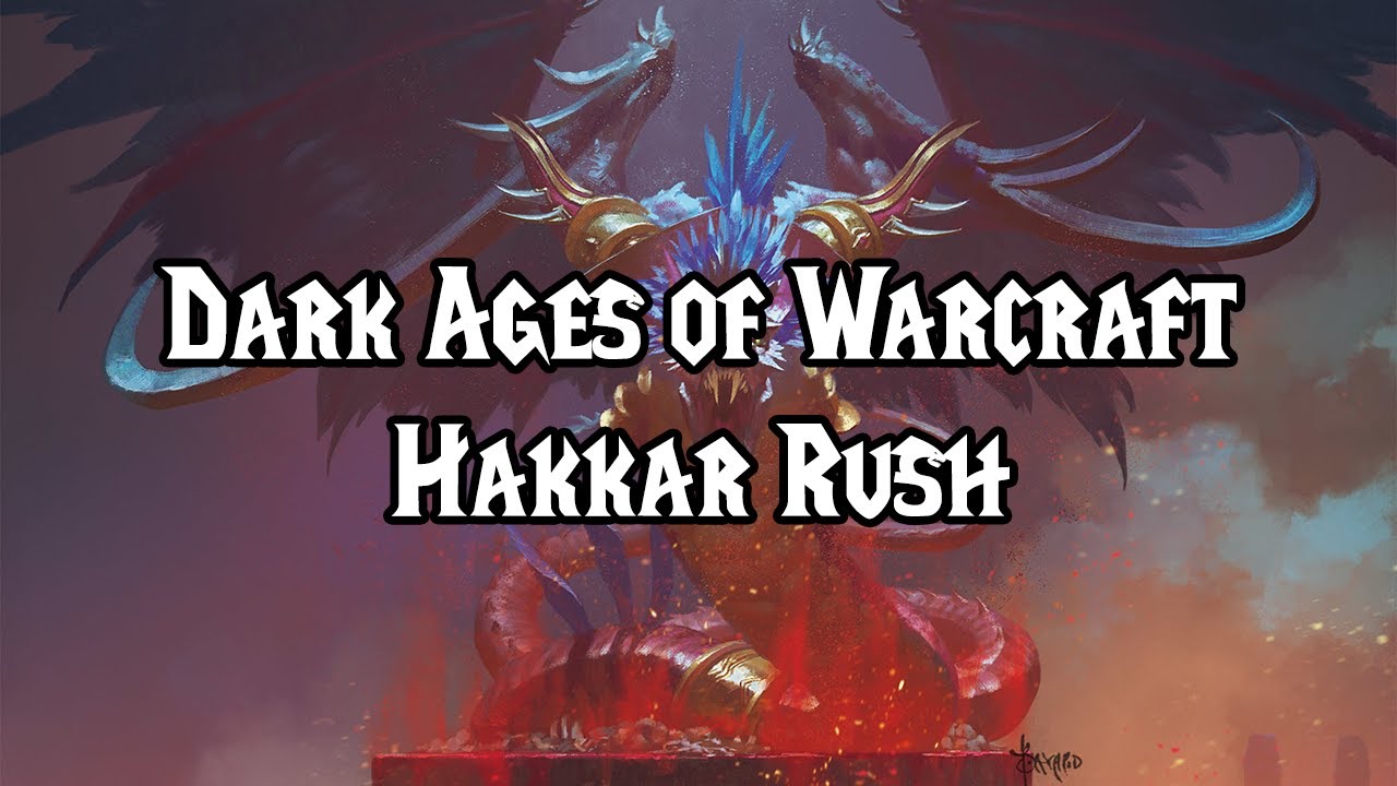 Dark Ages of Warcraft - Hakkar Rush