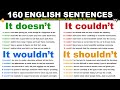 It doesn’t… It couldn’t… It shouldn&#39;t... It wouldn&#39;t... - 160 English Sentences For Daily Use