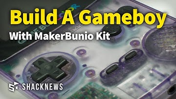 Build Your Own Gameboy With MakerBunio