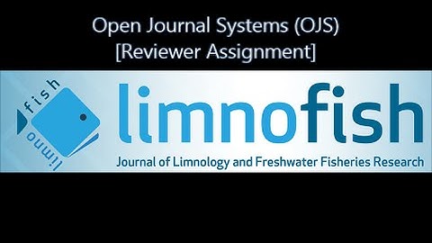 Reviewer Assignment - Open Journal Systems