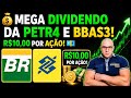💰🔥PETR4 E BBAS3 PAGANDO DIVIDENDOS INSANOS!😱 R$10,00 POR AÇÃO! GRANDES OPORTUNIDADES?