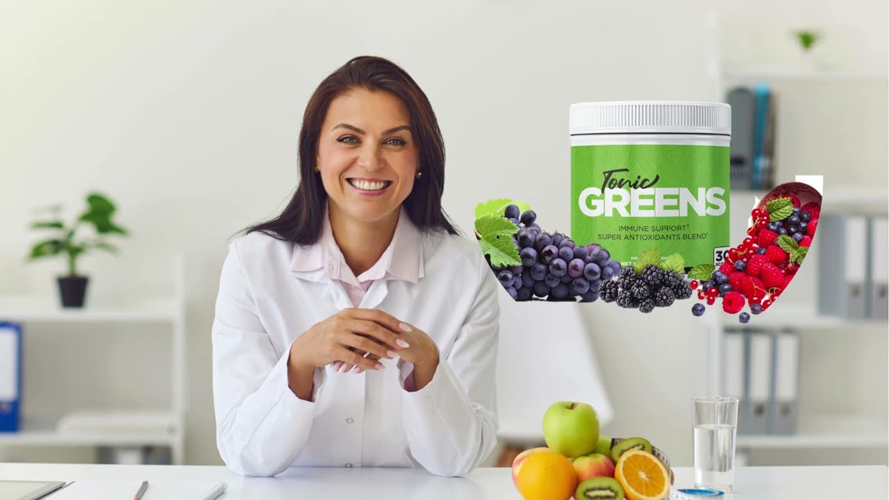 📢TONIC GREENS - WHAT IS IT? TONIC GREENS WORK?
