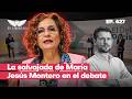 Repugnante intervención de María Jesús Montero en el debate electoral