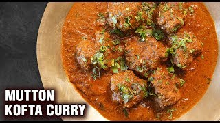 Mutton Kofta Curry | How To Make Soft & Tasty Mutton Kofta | Restaurant Style Mutton Kofta - Smita screenshot 4