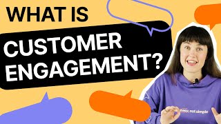 What Is Customer Engagement?