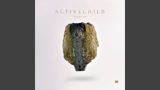 Video thumbnail of "Active Child - Silhouette (feat. Ellie Goulding)"