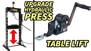 How To Add Table Lift Hand Winch To Hydraulic Shop Press To Make It Easy To Lift And Lower The Table