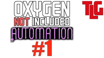 Oxygen Not Included. Automation. Part 1. TimeLapse Game