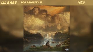 Lil Baby - Top Priority (432Hz)