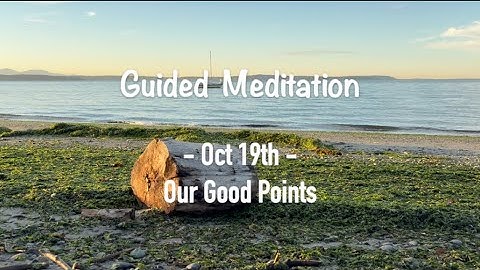 Oct 19th: Our good points - Language of Letting Go: Daily Meditations for Codependents