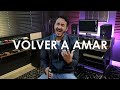 VOLVER A AMAR - Diego Araujo (cover Cristian Castro)
