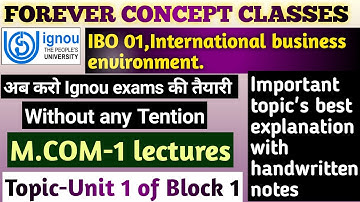 IBO 01 ignou||ibo-01 Introduction to international business environment(Part-1)||ignou ibo 1 classes