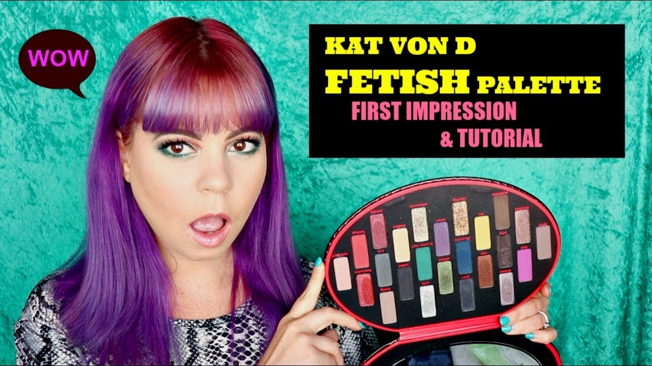 Kat Von D Fetish Palette | First impression, swatches & tutorial