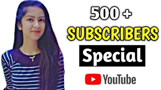 500+ Subscribers Special video ❤️🥰 | THANK YOU so much guys |