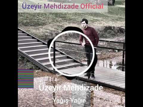 Uzeyir Mehdizade Yağış - Yağır Yep Yeni -2020)video