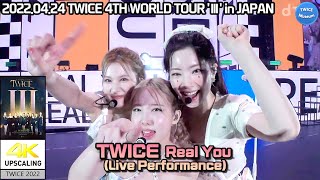 [4K] TWICE 'REAL YOU' Live-performance WORLD TOUR 'III' in TokyoDome
