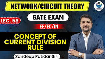Lec 58 Concept of Current Division Rule || Network/Circuit Theory for Gate Exam