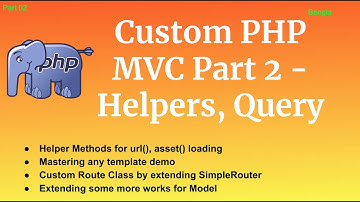 #26 - PHP Tutorial Final Part - MVC Part 2 and Final PHP Tutorial with Assignment