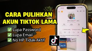 How to Recover an Old TikTok Account - Forgot Password, Inactive Email and Phone Number