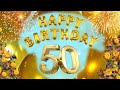HappyBirthday50thBirthday song