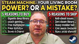 Steam Machine: 5 Reasons You NEED It (And 5 You DON'T)