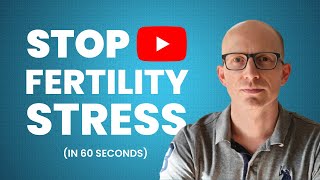 How to Shut Down Fertility Stress Fast (60 Seconds or less) screenshot 4