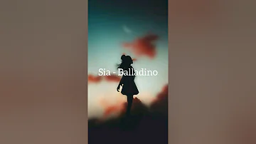 Sia - Balladino/Lyrics (Charming Soundtrack)