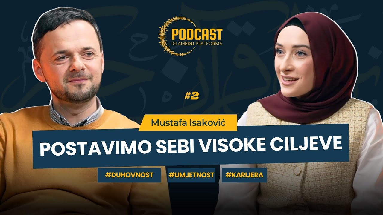 Ilahije kulturološki i vjerski oblikuju ljude | Mustafa Isaković | IslamEDU Podcast