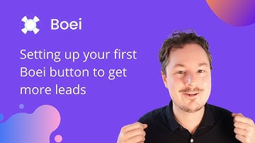 Setting up your first Boei button to get more leads