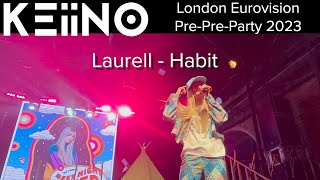 Laurell - Habit - KEiiNO! Eurovision Pre-Pre Party 2023